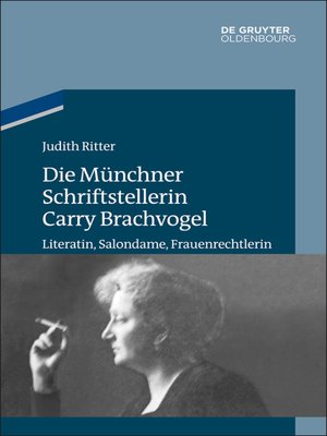 cover image of Die Münchner Schriftstellerin Carry Brachvogel
